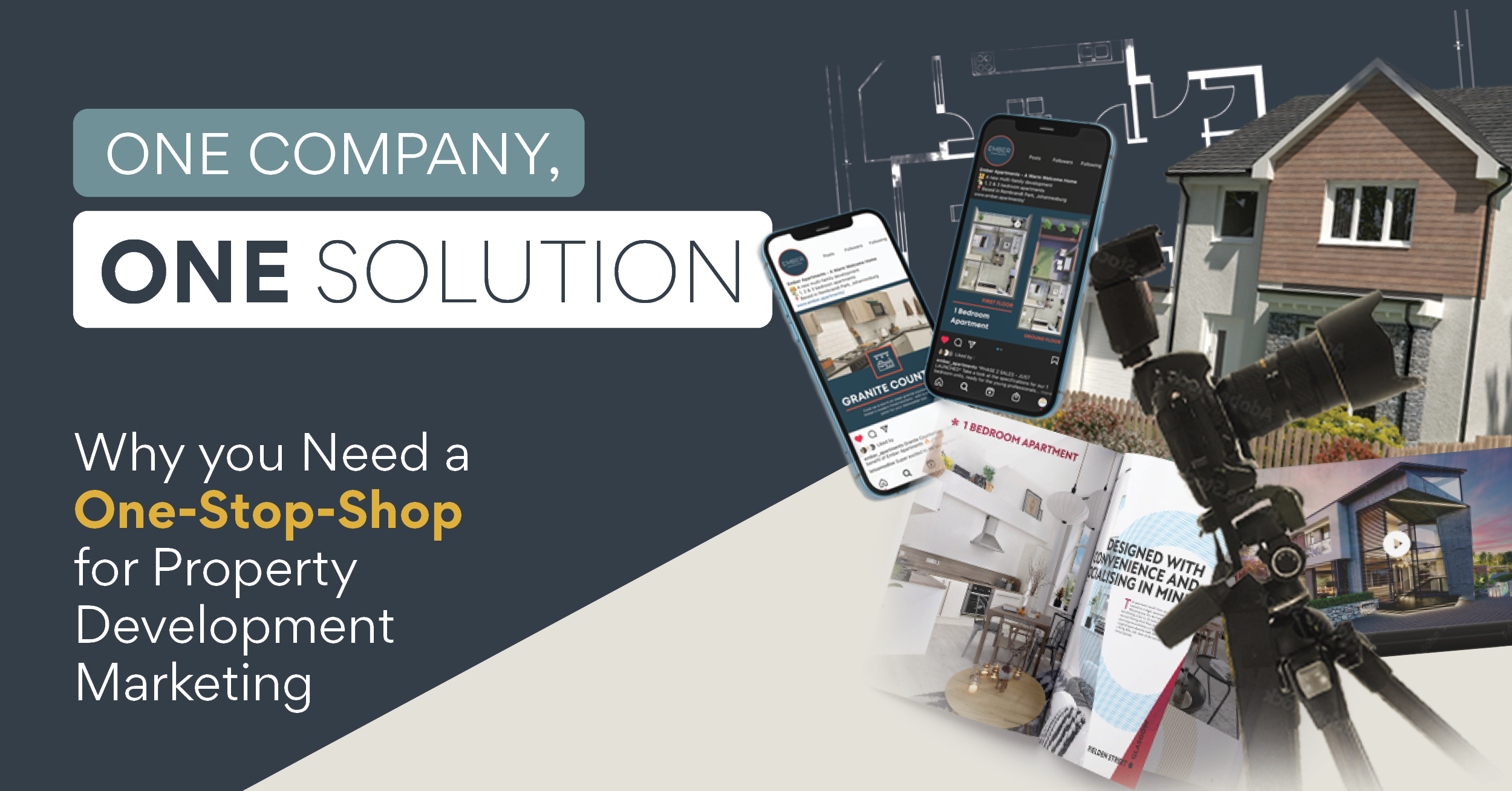 One Company, One Solution Why You NEED A OneStop Property Shop For