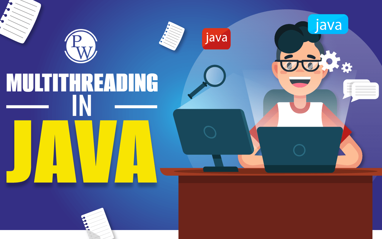 Multithreading In Java, PW Skills