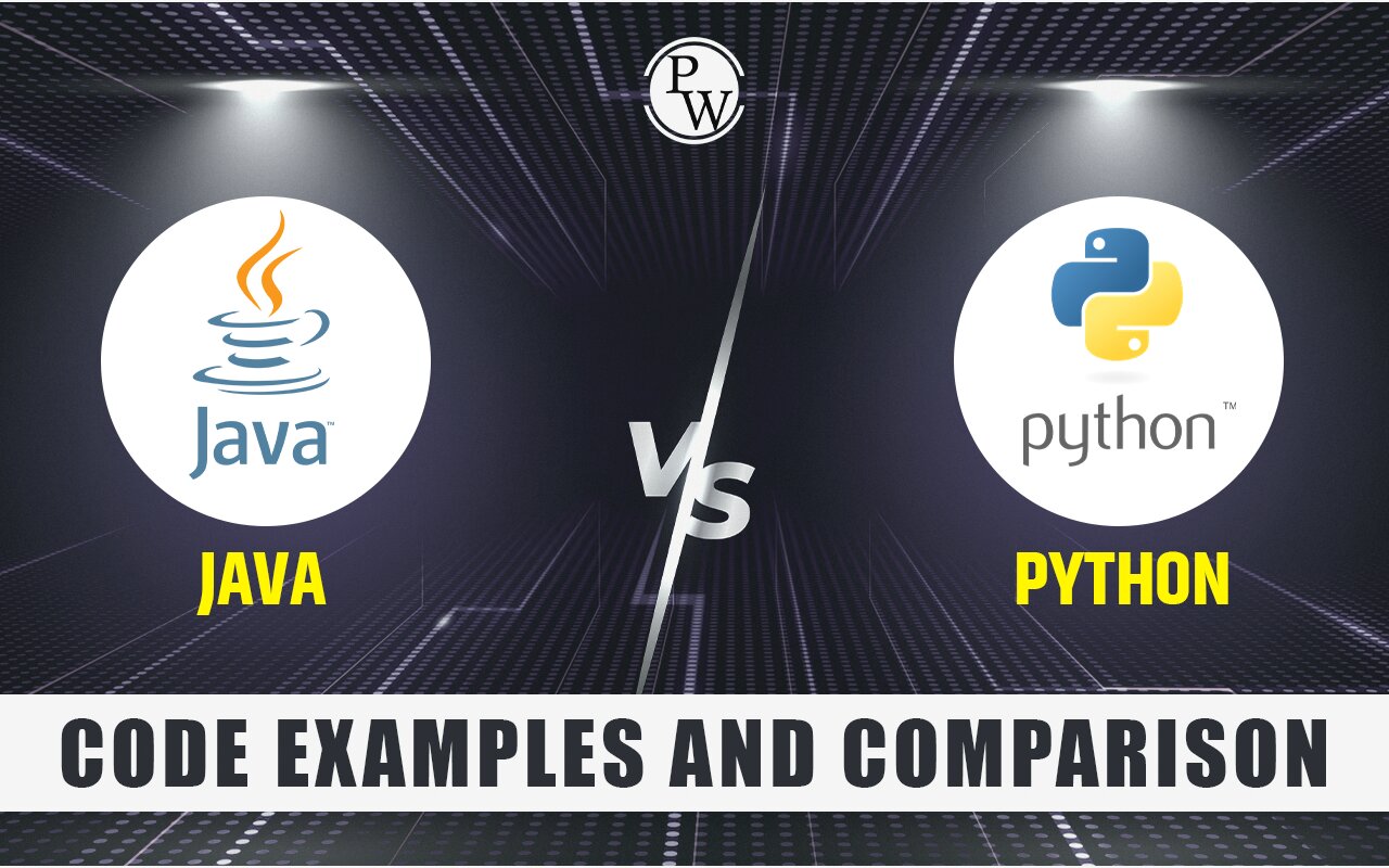 Python Vs Java, Code, Example And Comparison