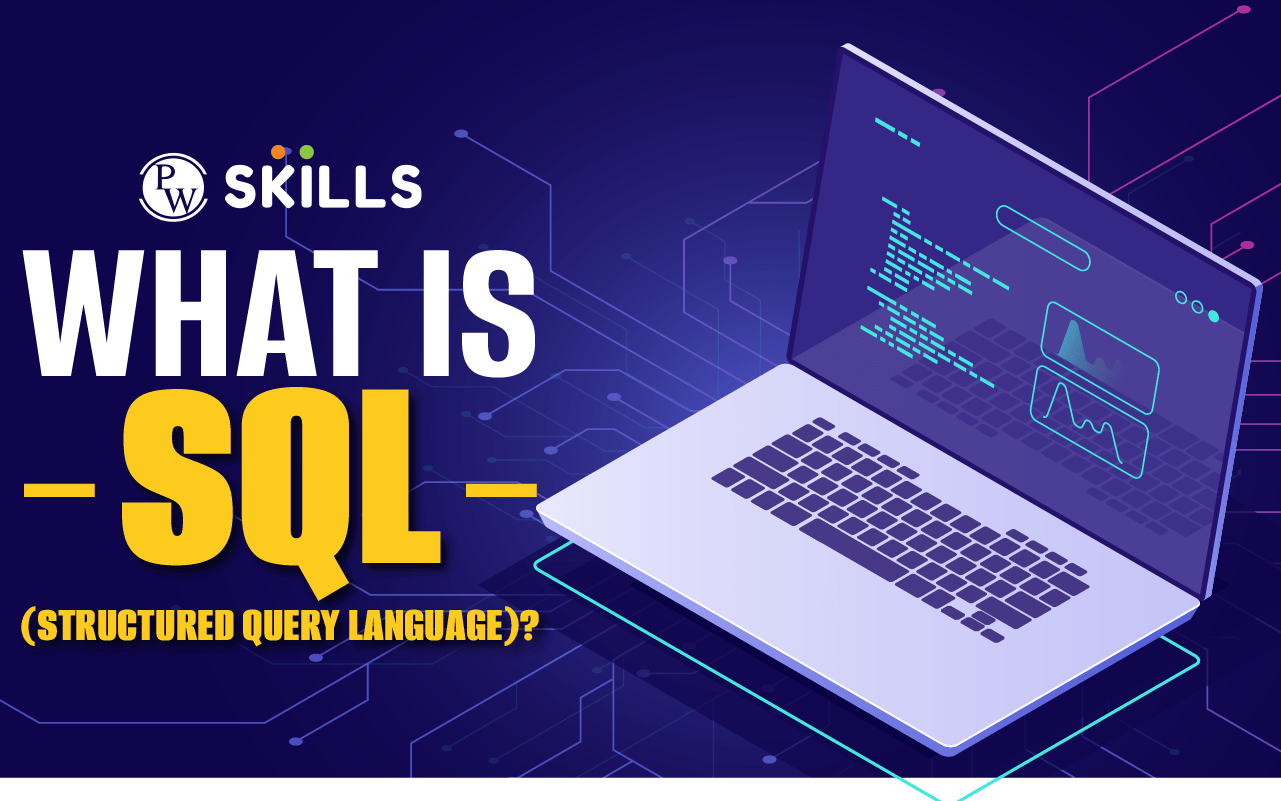 What Is SQL (Structured Query Language)?