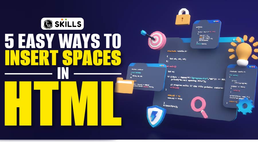 5 Easy Ways To Add Space In HTML