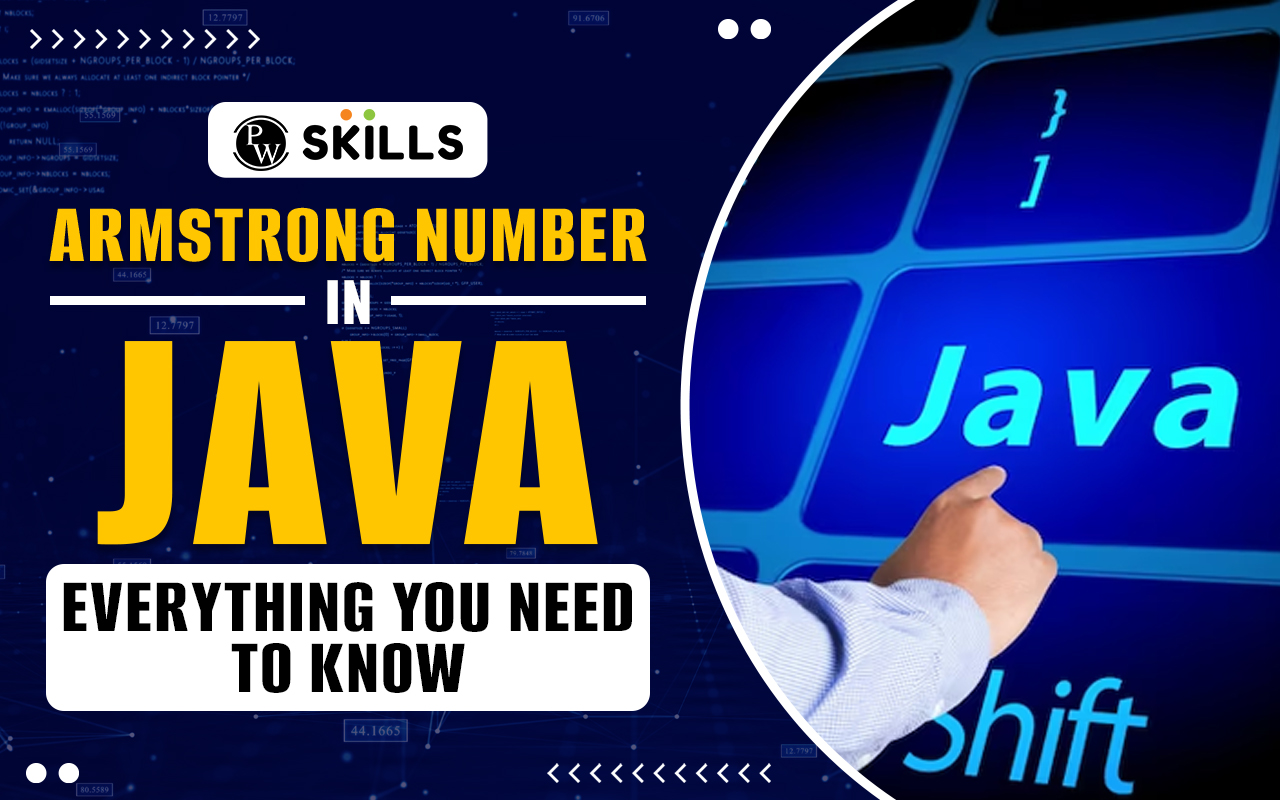 Armstrong Number In Java All You Need To Know