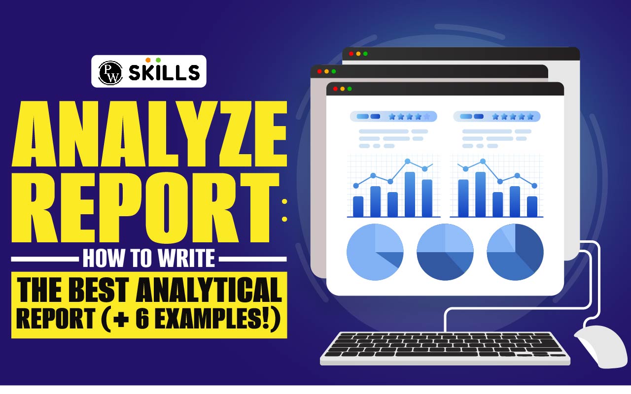 Analyze Report How To Write The Best Analytical Report (+ 6 Examples!)