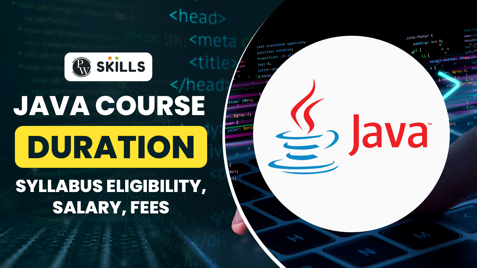 Java Course Duration, Syllabus Eligibility, Salary, Fees