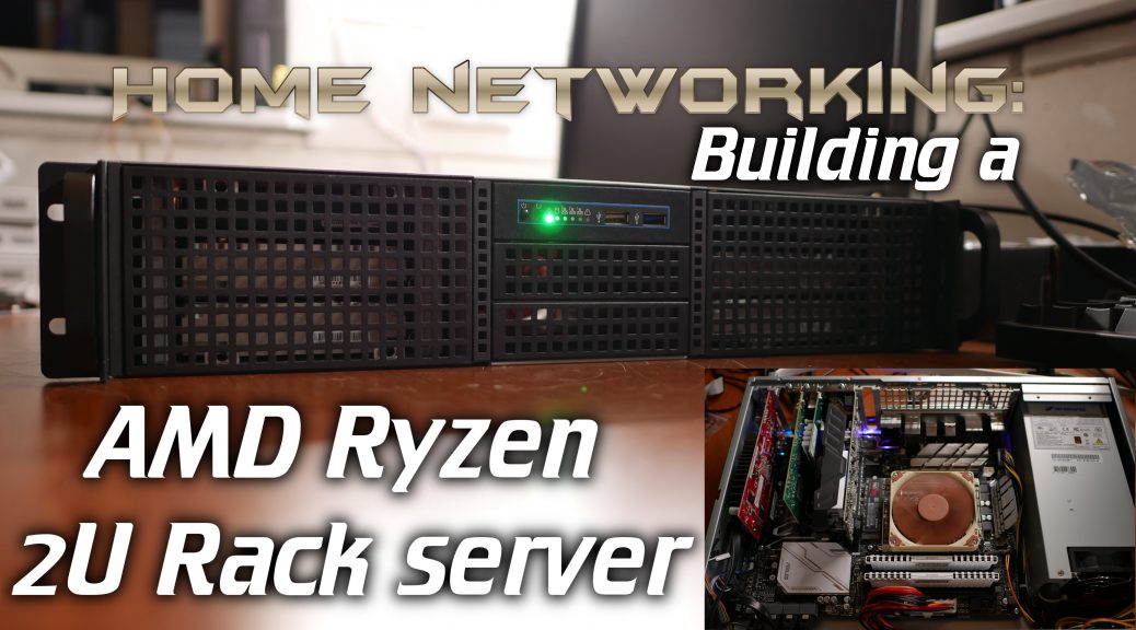 Building a 2U AMD Ryzen server (Hardware configuration + ZFS settings