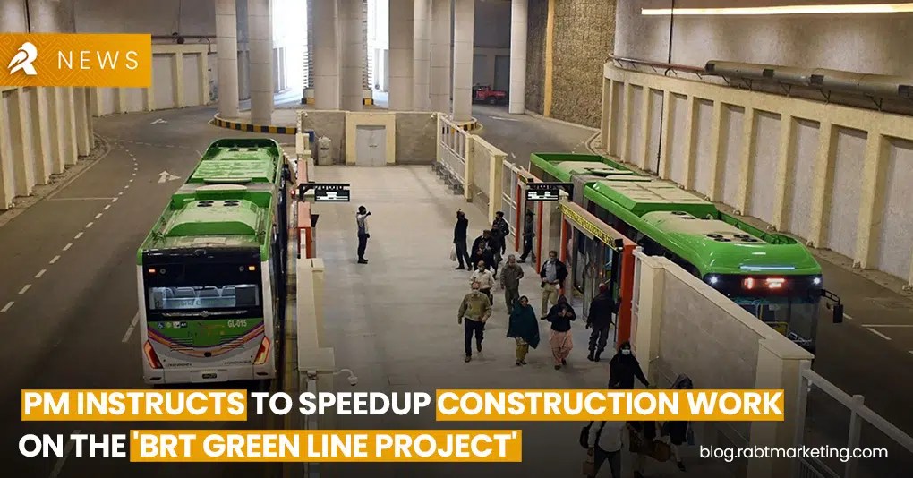 PM Instructs to Speedup Construction Work on the 'BRT Green Line(03)