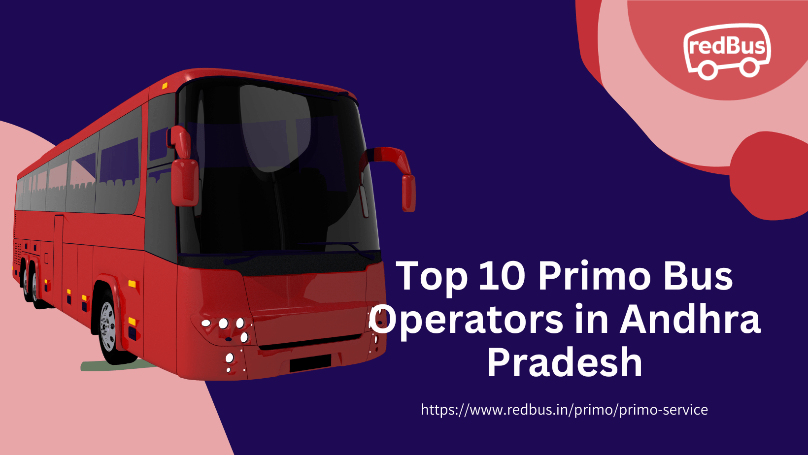 What Are Some Top 10 Primo Bus Operators in Andhra Pradesh redBus Blog