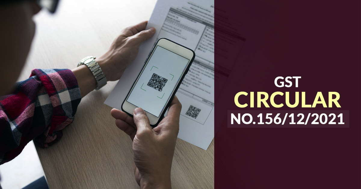 CBIC GST Circular No.156 for Explanation of Dynamic QR Code on B2C