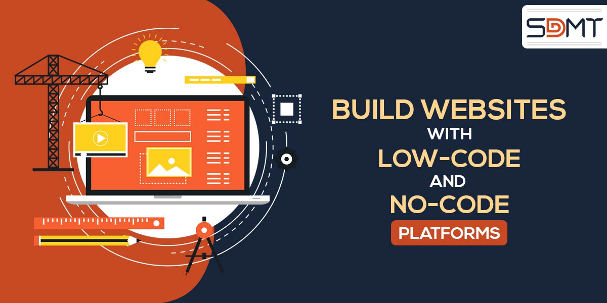 Easy to Develop a site with LCNC Development Platforms