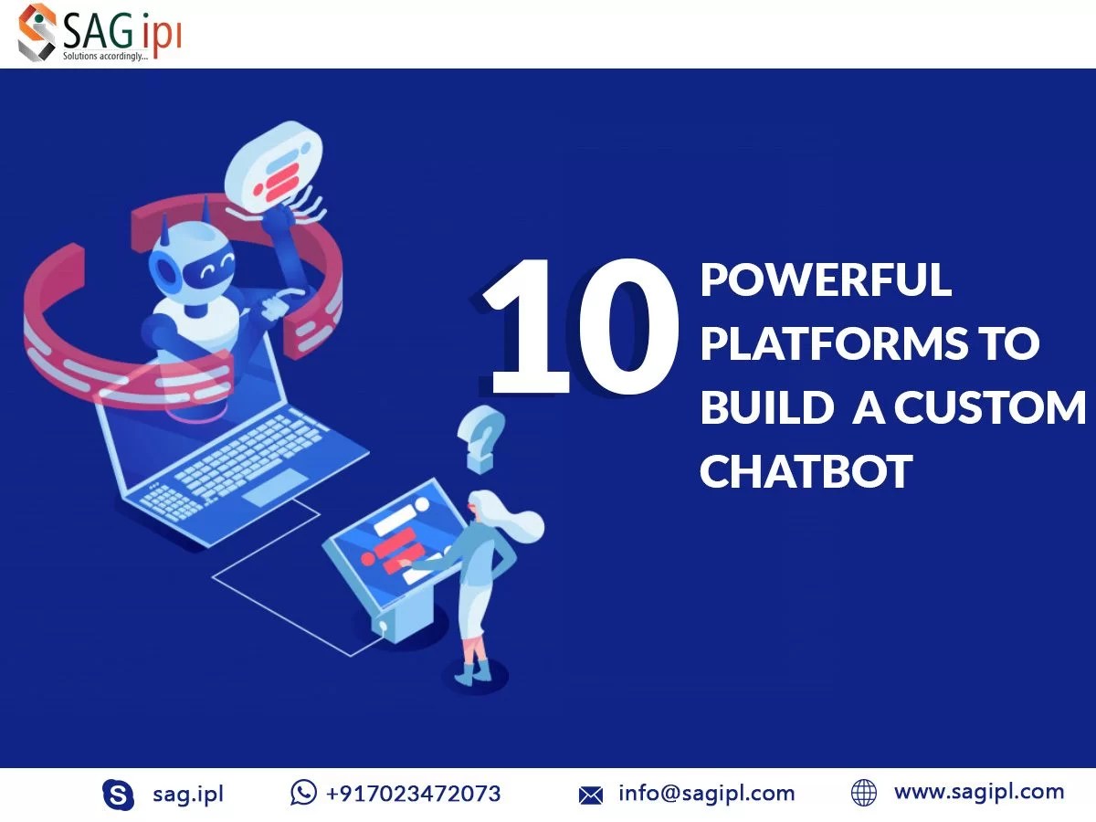 10 Powerful Custom Chatbot Development Platforms (2020)