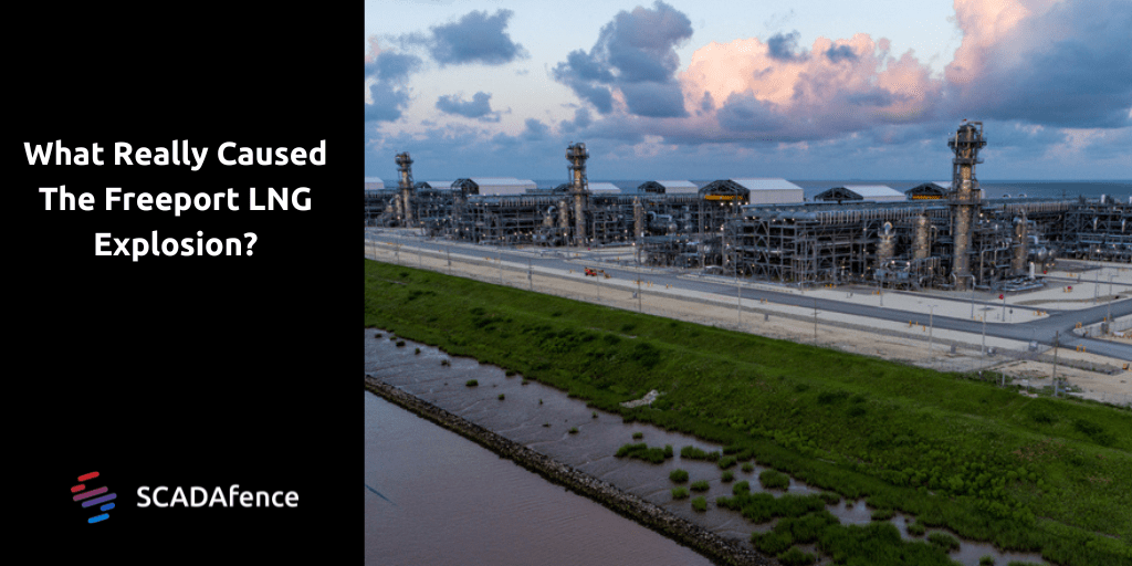 What Really Caused The Freeport LNG Plant Explosion?
