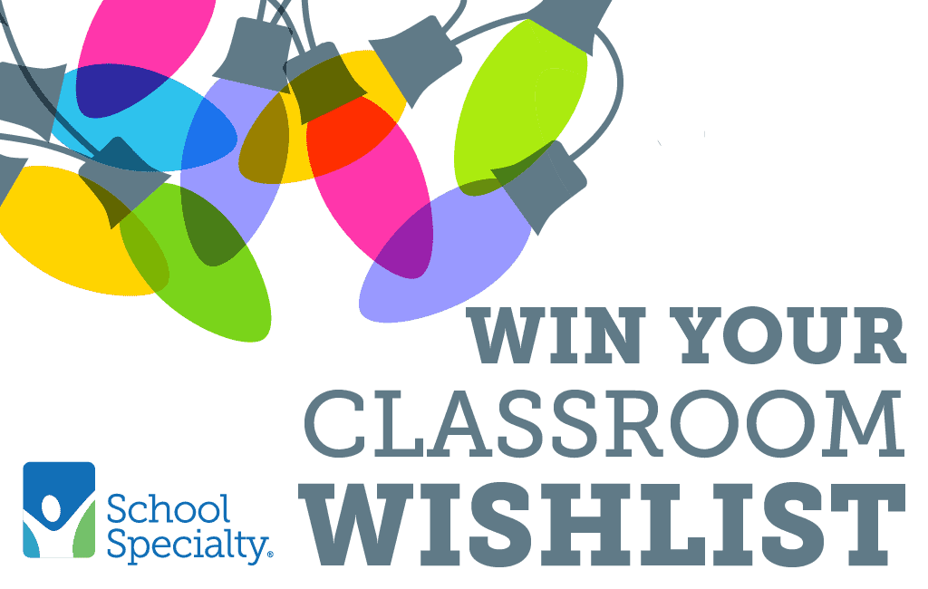 School Specialty Win Your Wishlist Schoolyard Blog Teacher