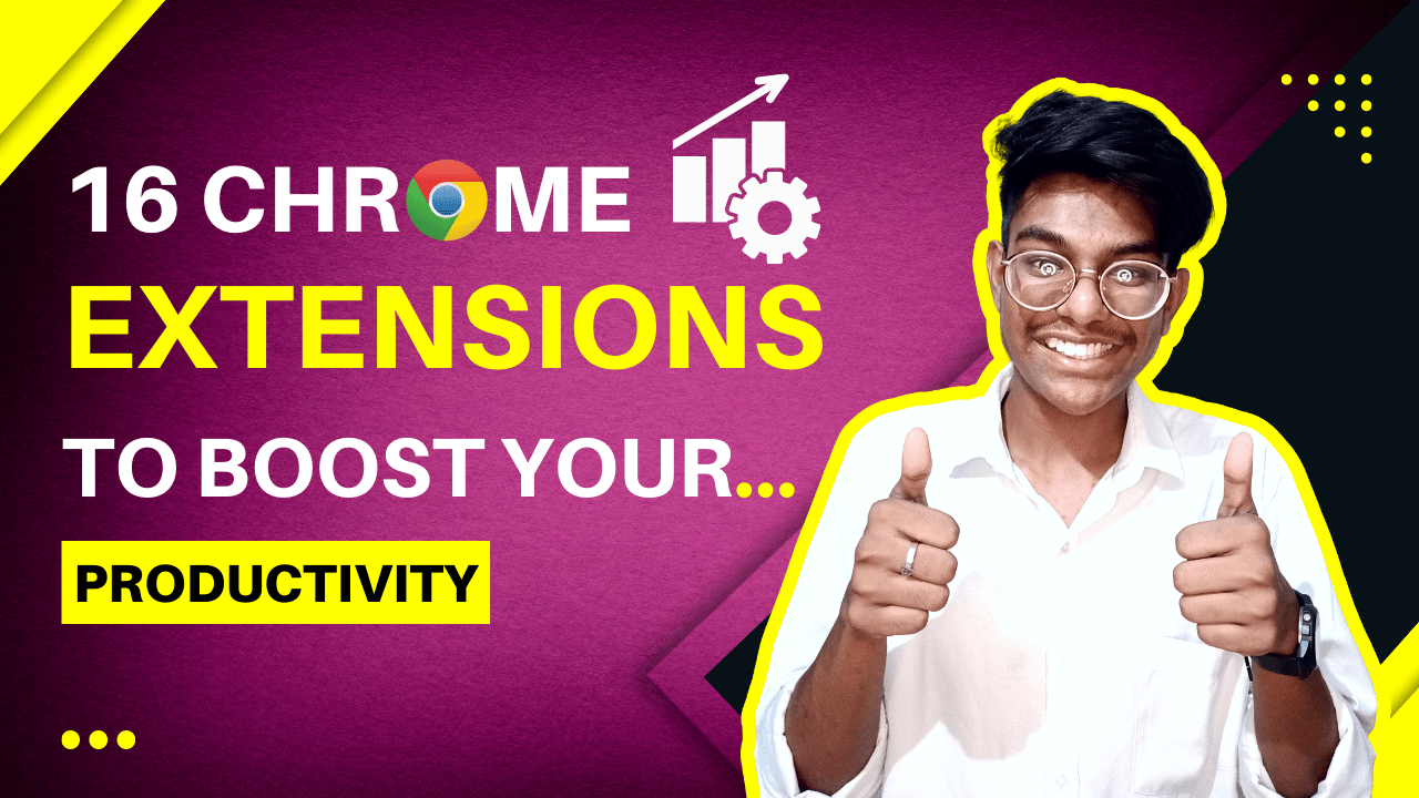 16 Best Chrome Extensions for Productivity in 2022Start Improving Today!