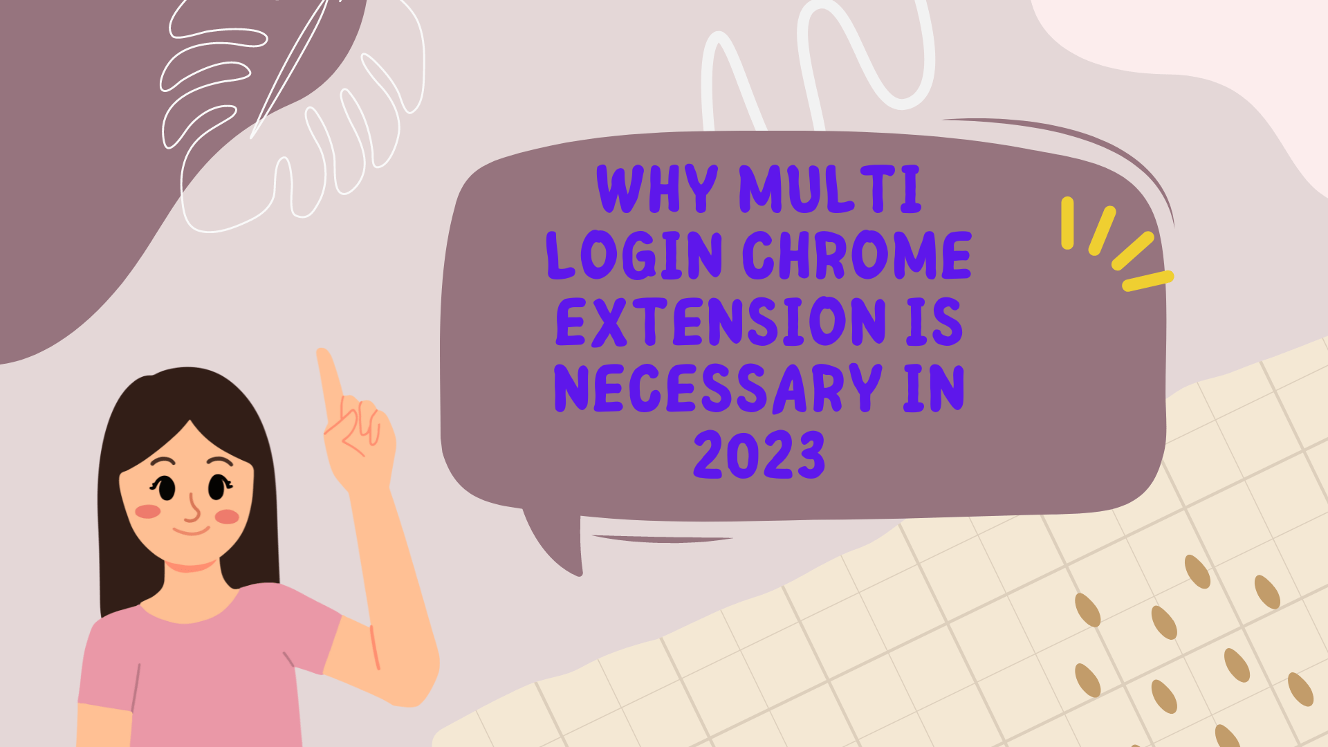 Why multi login chrome extension is necessary in 2023 Sendwin