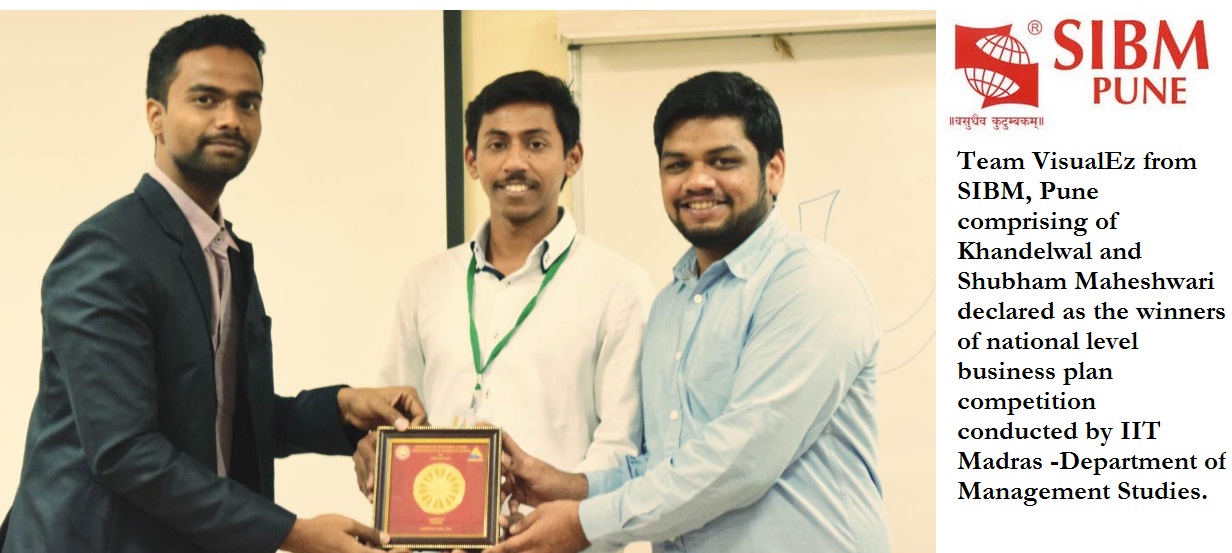 MBA(I&E) students from SIBMPune win Bplan competition at IIT Madras