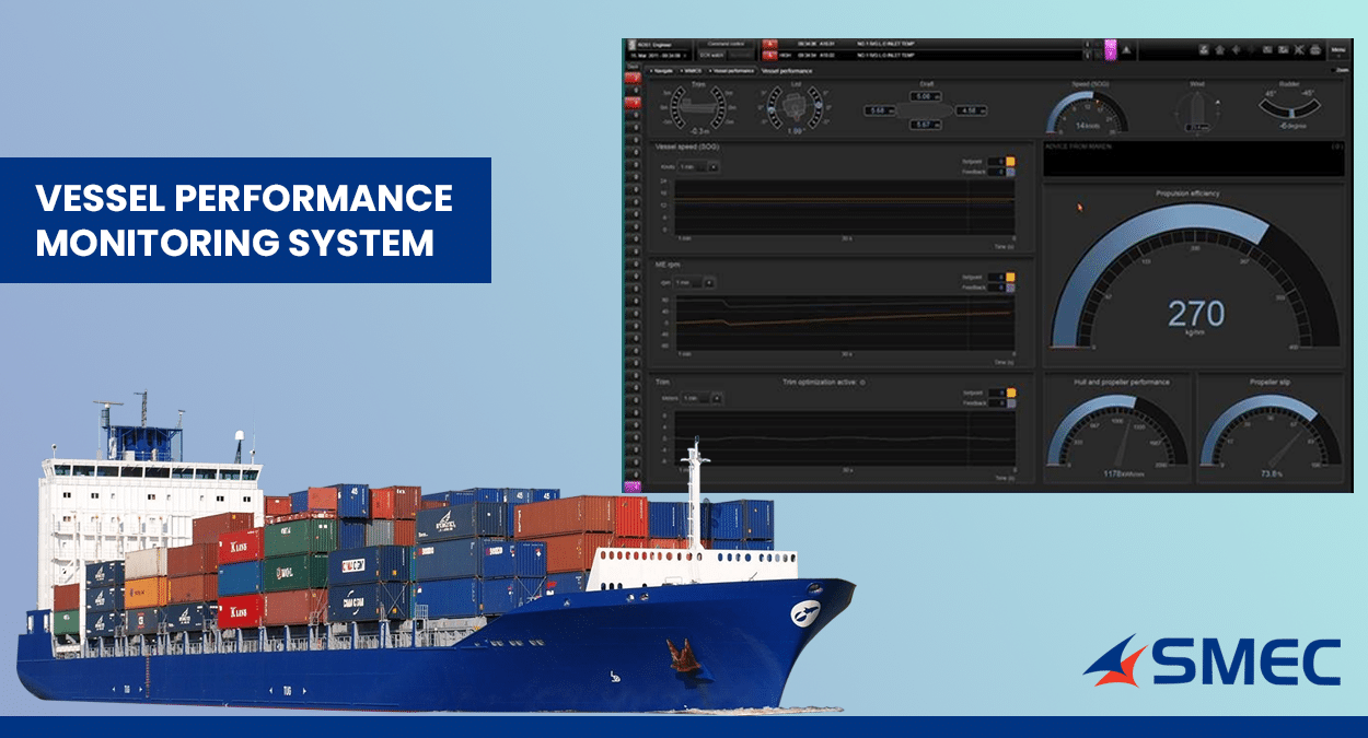 Vessel performance and fuel monitoring system by SMEC