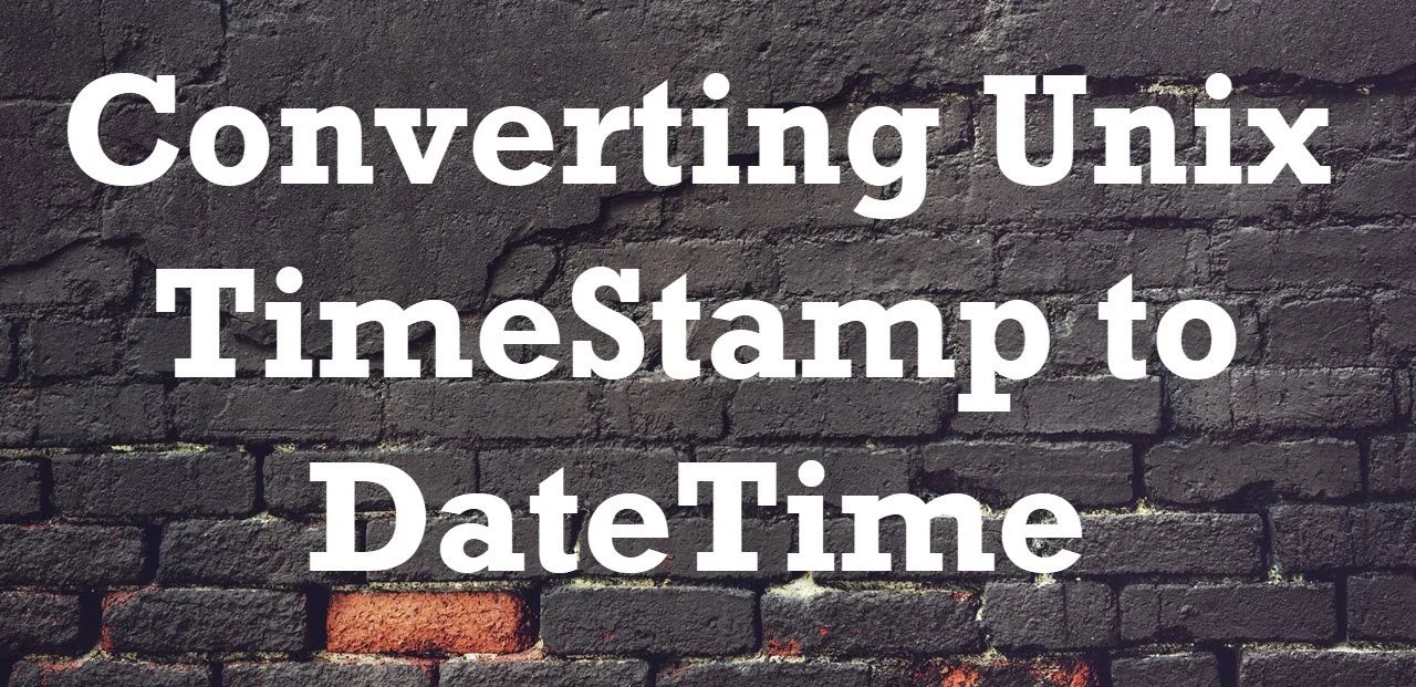 SQL SERVER Converting Unix TimeStamp to DateTime SQL Authority with