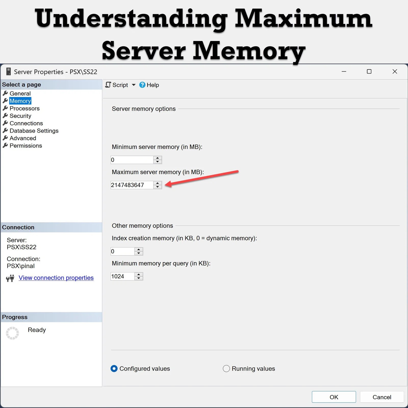 SQL SERVER Understanding Maximum Server Memory SQL Authority with