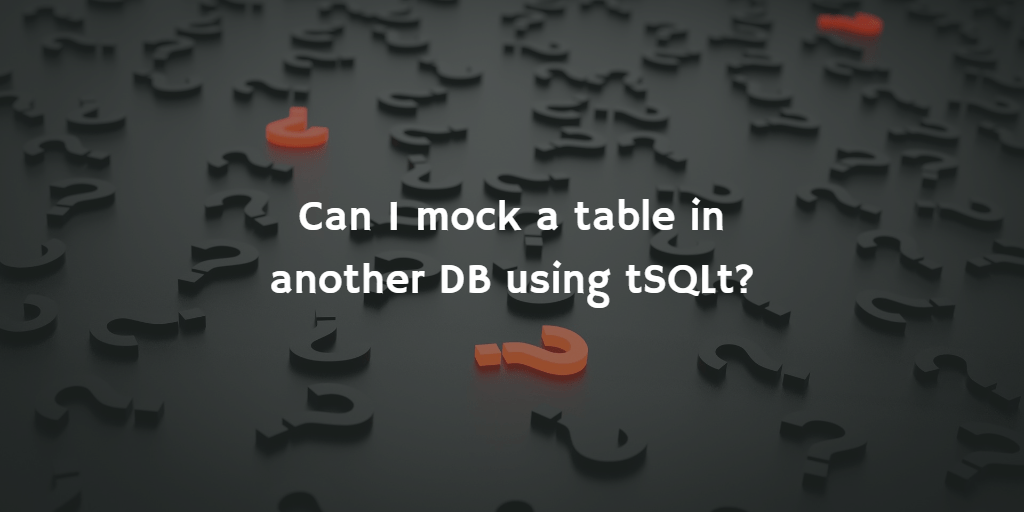 mock a table in another DB - header