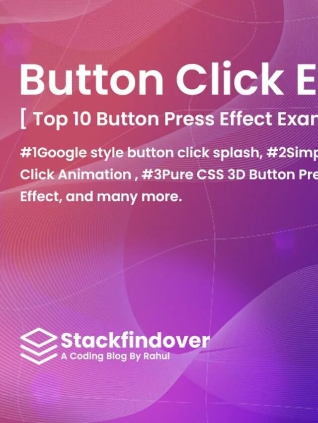Top 10 CSS Button Press Effect Stackfindover Blog A Complete Coding Blog