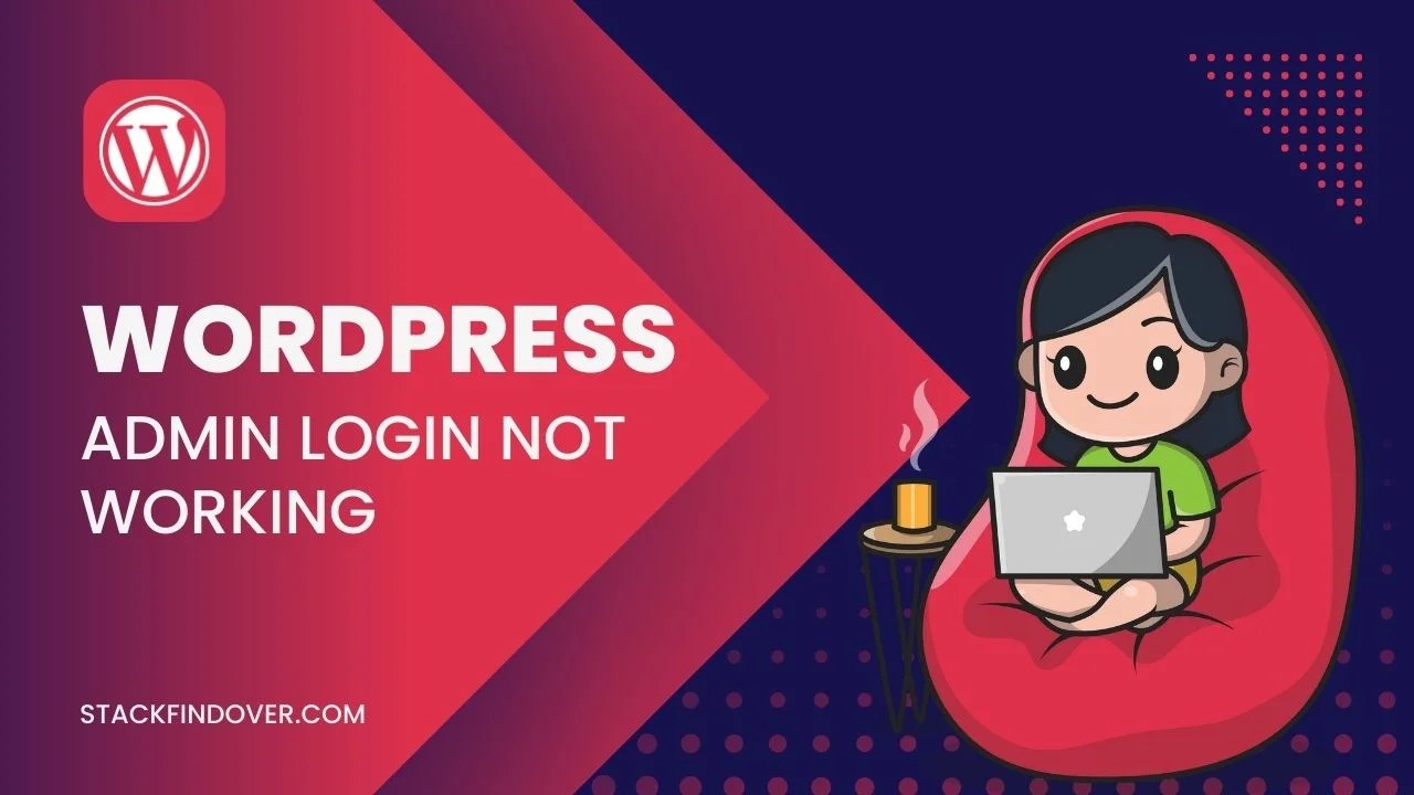 How to Fix WordPress Admin Not Working (Step by Step)