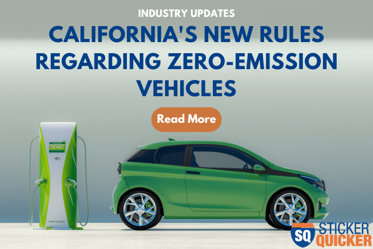 California’s New Rules Regarding ZeroEmission Vehicles Sticker