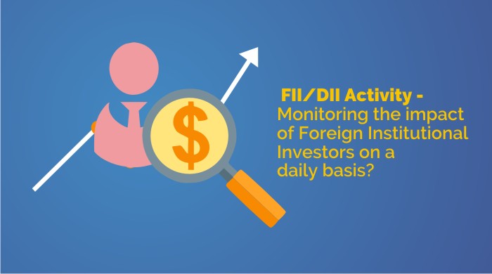 FII and DII Definition, Importance & It's Working