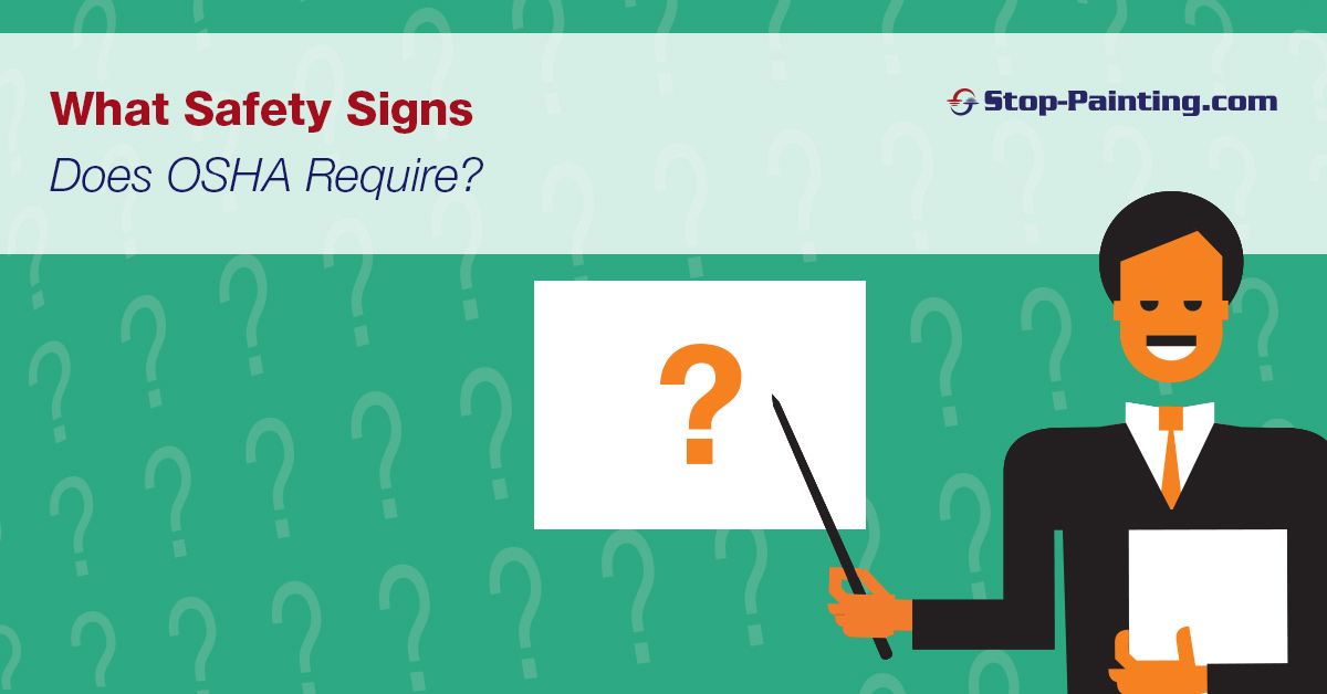 What Safety Signs Does OSHA Require? Blog