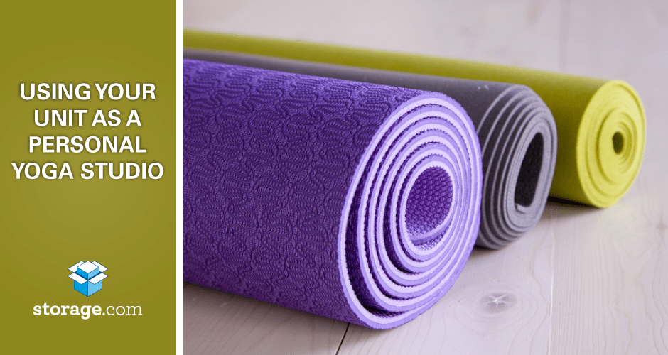 Use a Storage Unit as a Personal Yoga Studio