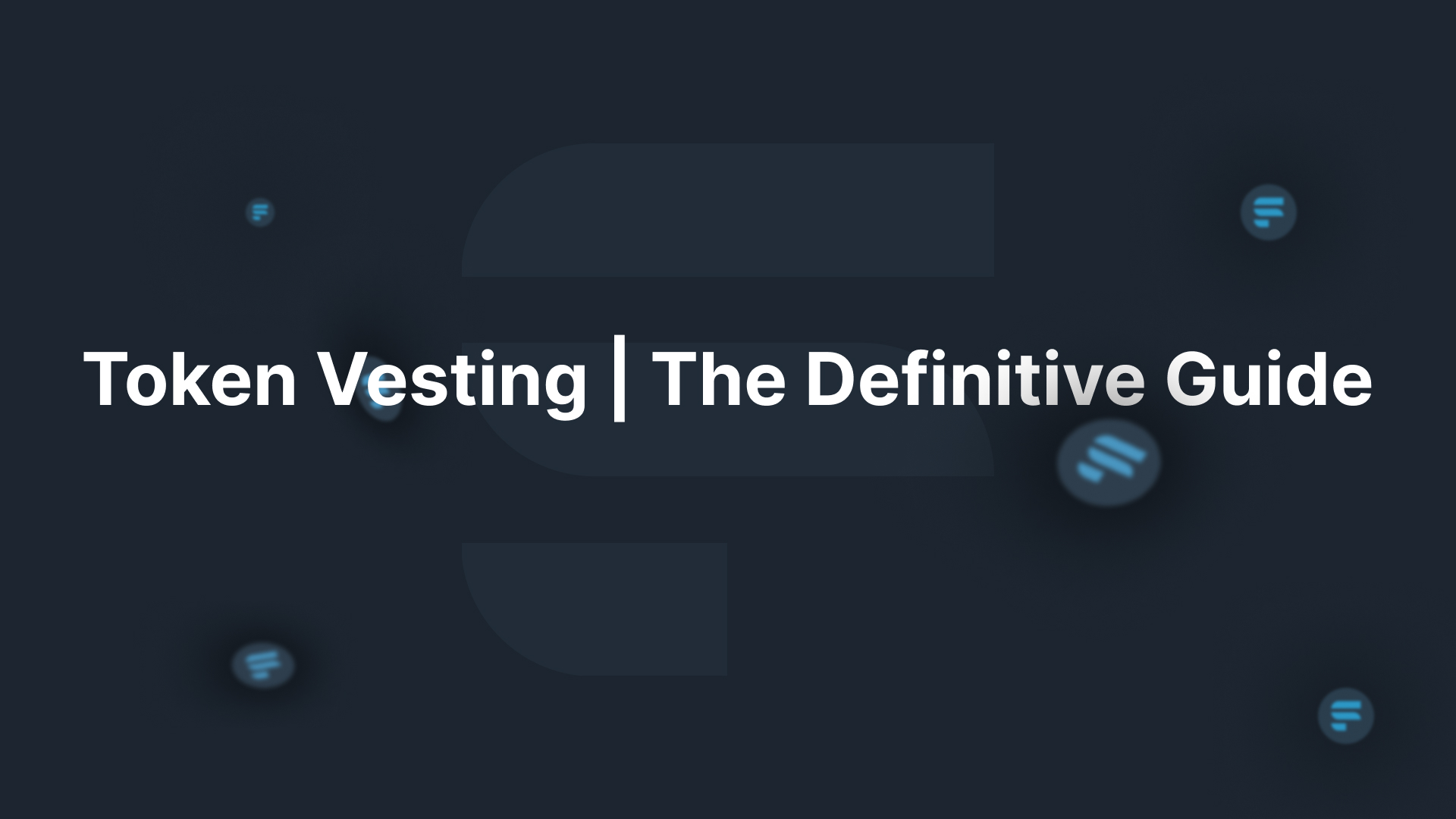 Token Vesting: A Comprehensive Guide