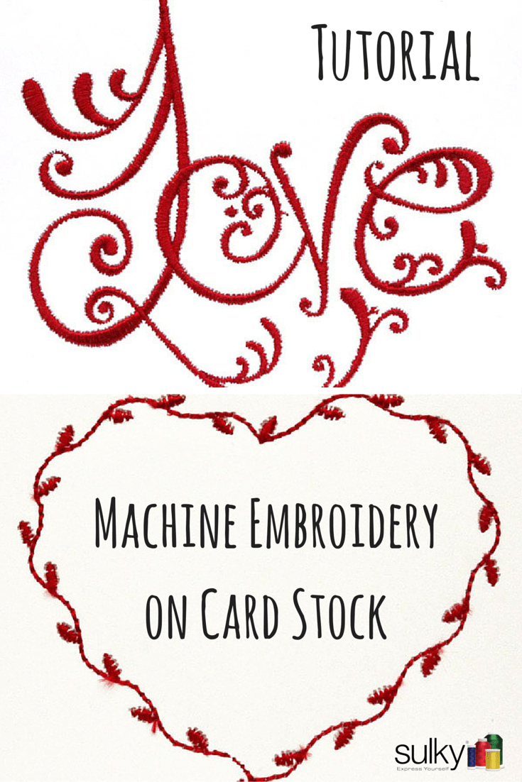 How to do Machine Embroidery on Cardstock Sulky