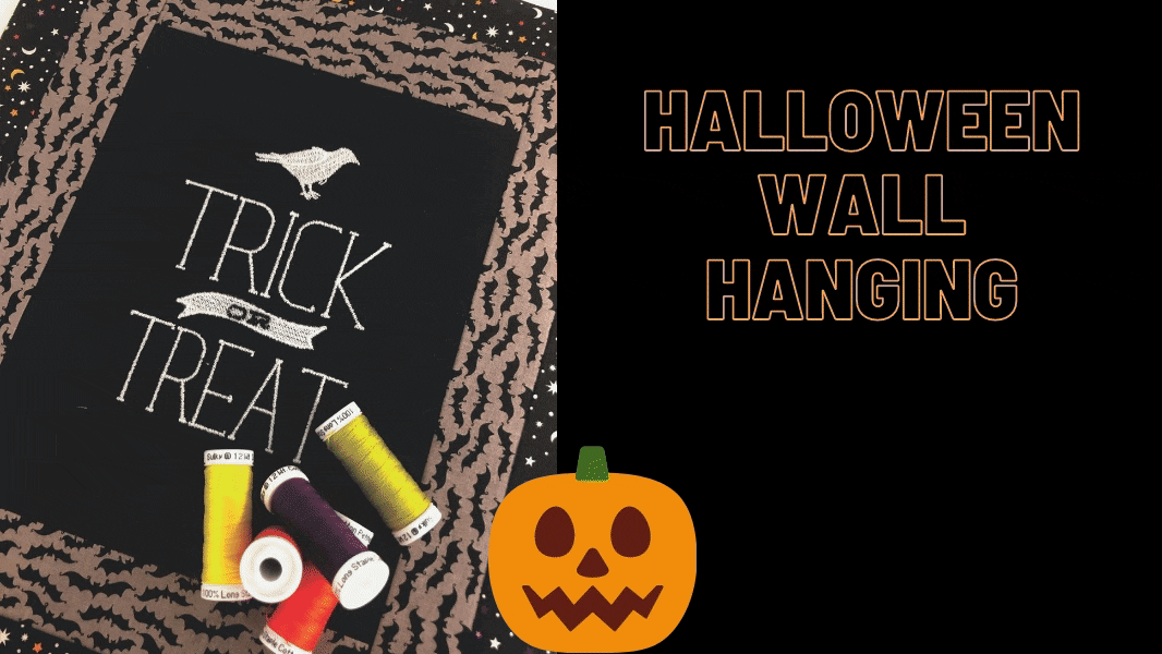 Halloween Wall Hanging with Free TrickorTreat Design Sulky