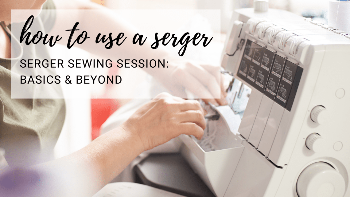 How to Use A Serger NEW Online Course Sulky