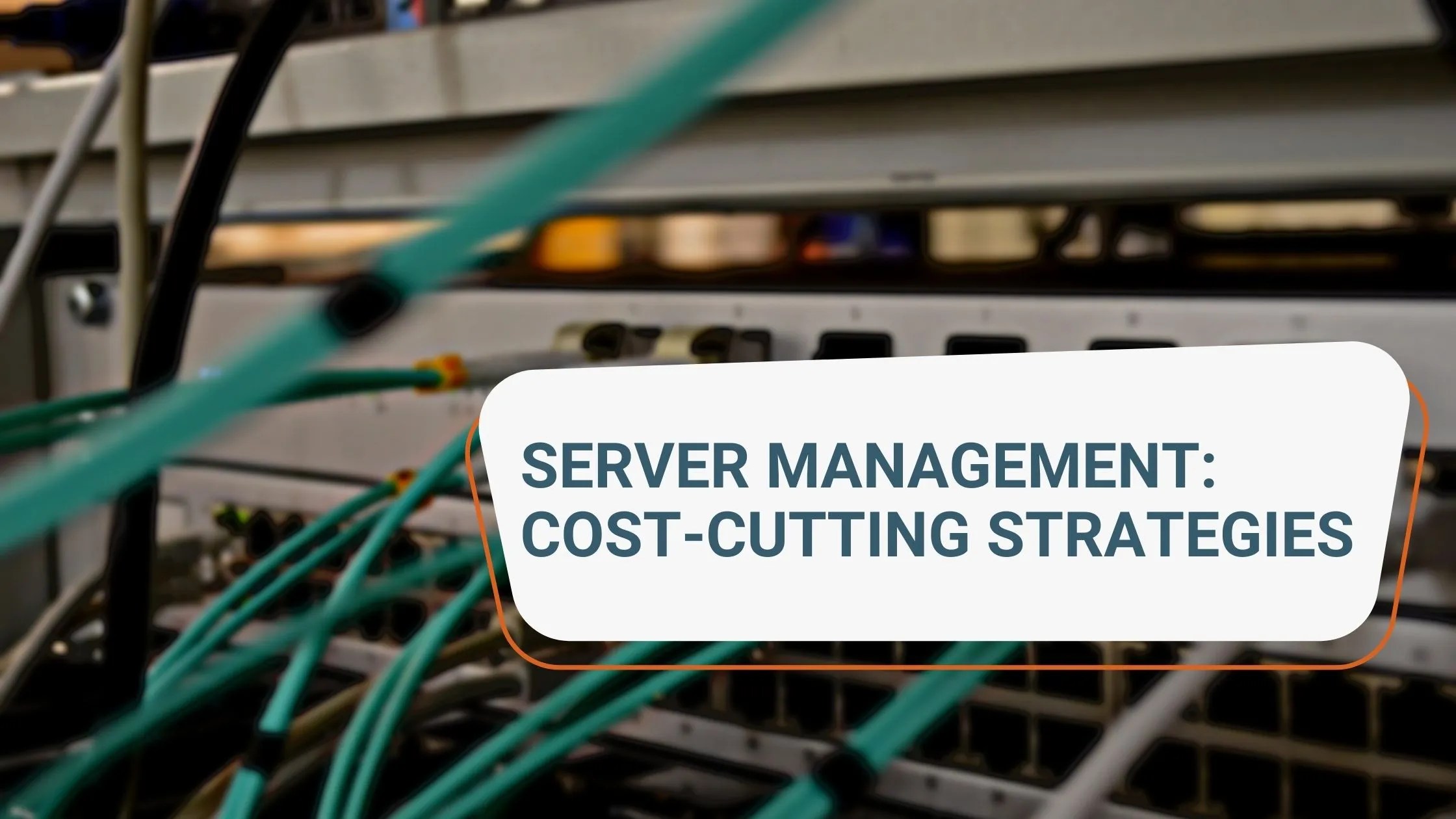 Server Management 4 Costcutting strategies
