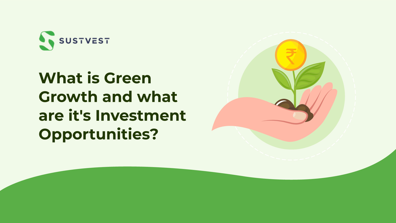 What is Green Growth, and What are its Investment Opportunities?