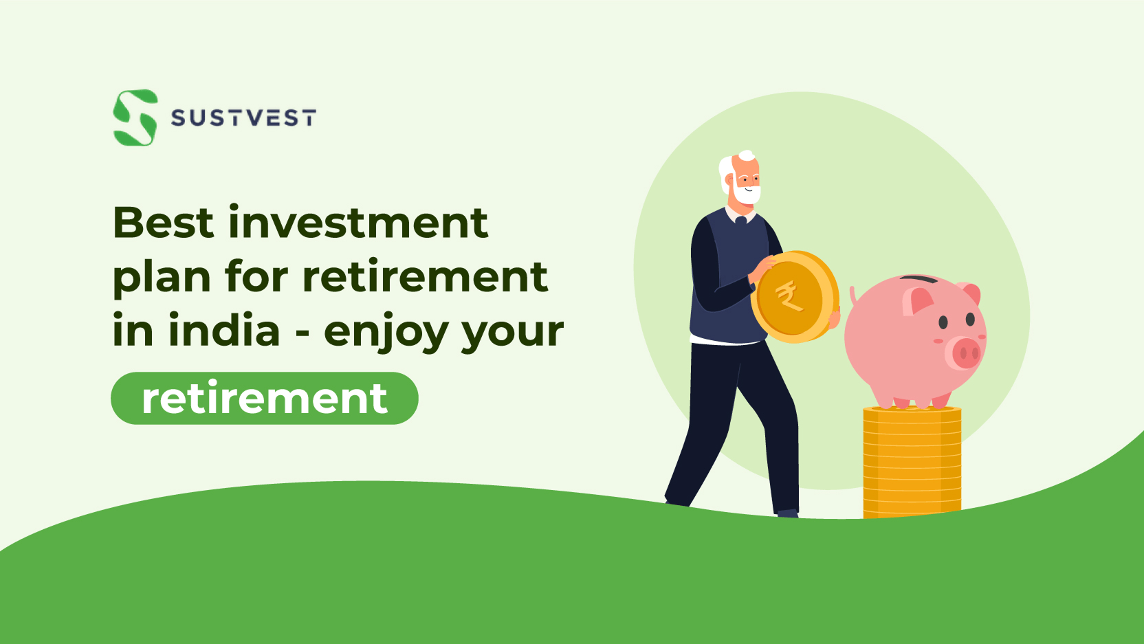 Best Investment Plan for Retirement in India