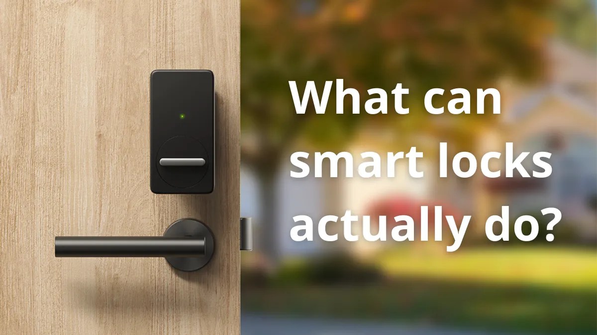 What can smart locks actually do? SwitchBot Blog