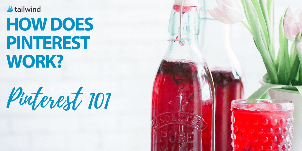 How Does Pinterest Work? A Pinterest 101