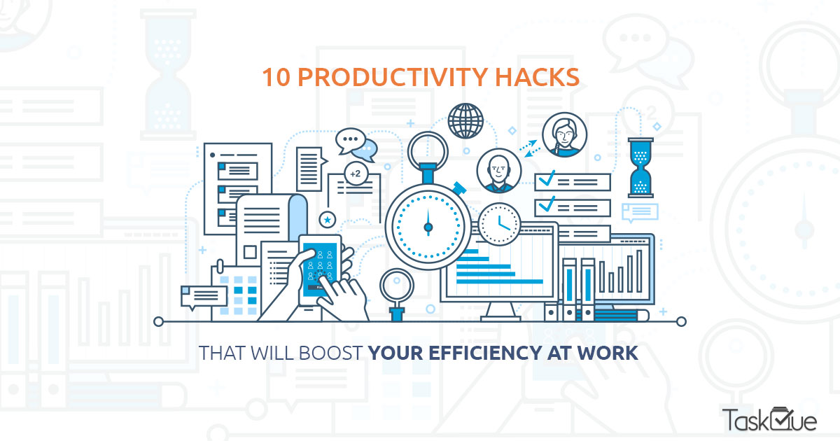 10 Productivity Hacks That Will Boost Your Efficiency at Work