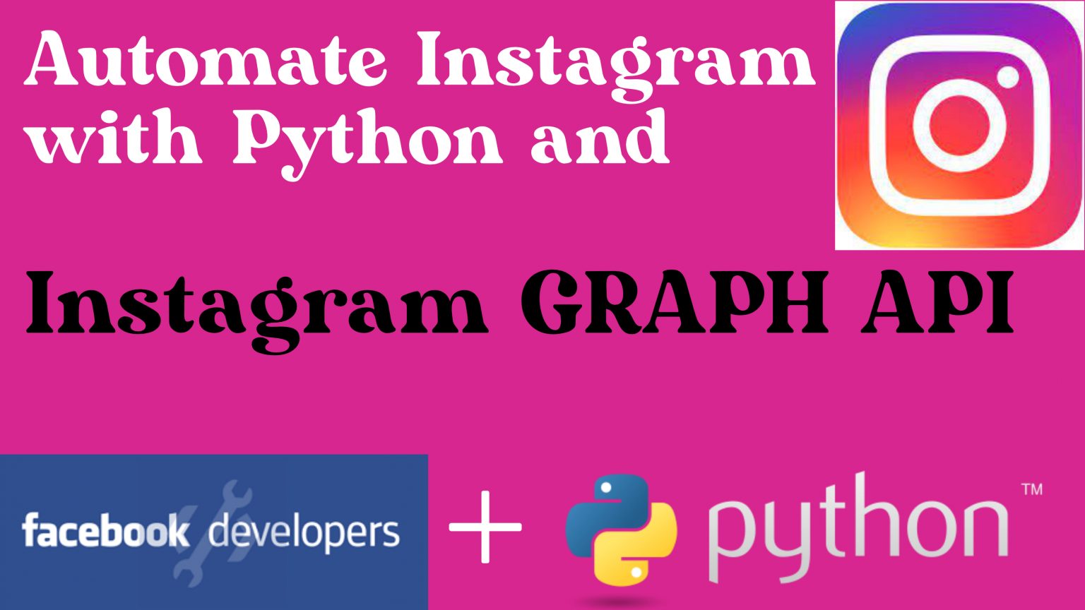 Automating Instagram Posts with Python and Instagram Graph