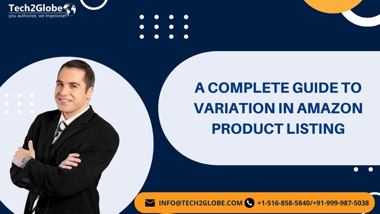 A Complete Guide To Variation In Amazon Product Listing
