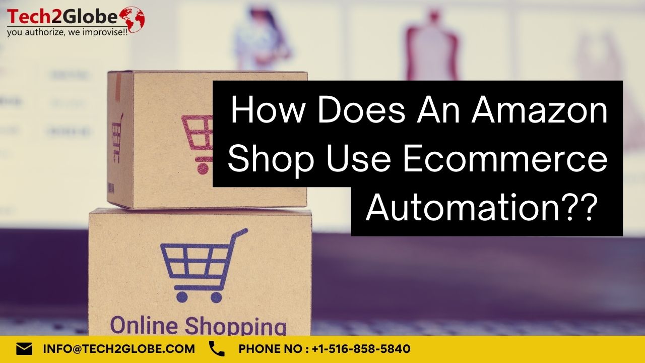 How Does An Amazon Shop Use Automation?