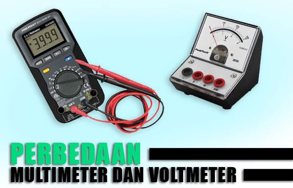 Perbedaan Multimeter Dan Voltmeter