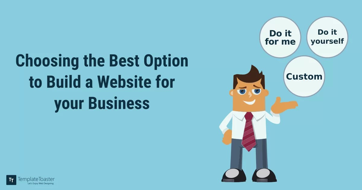 The Best Option to Build a Website Choosing the right one