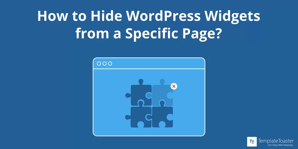 How to Hide WordPress Widgets on Page TemplateToaster Blog