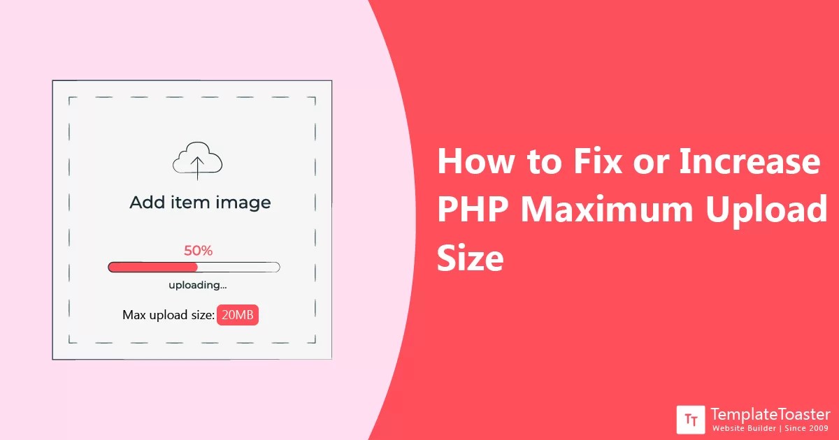 How to Fix or Increase PHP Maximum Upload Size TemplateToaster Blog