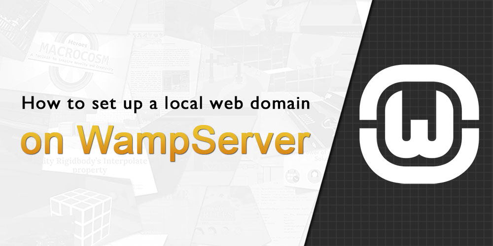 How to set up a local web domain (i.e. VirtualHost) on WampServer
