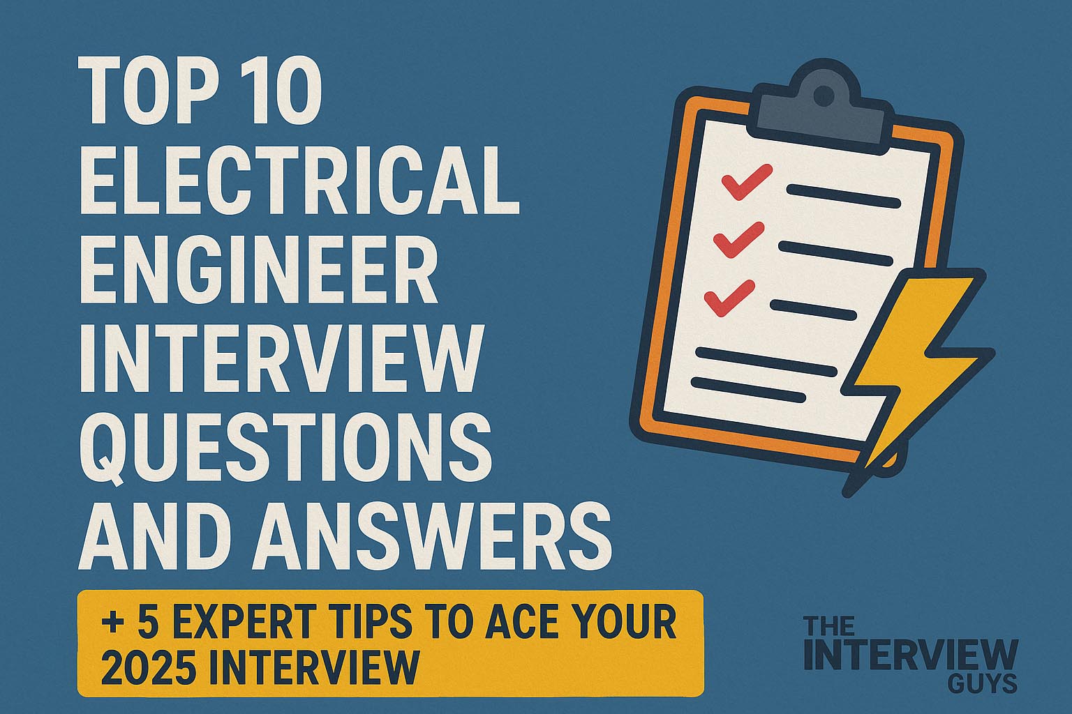 Top 10 Electrical Engineer Interview Questions and Answers: + 5 Expert