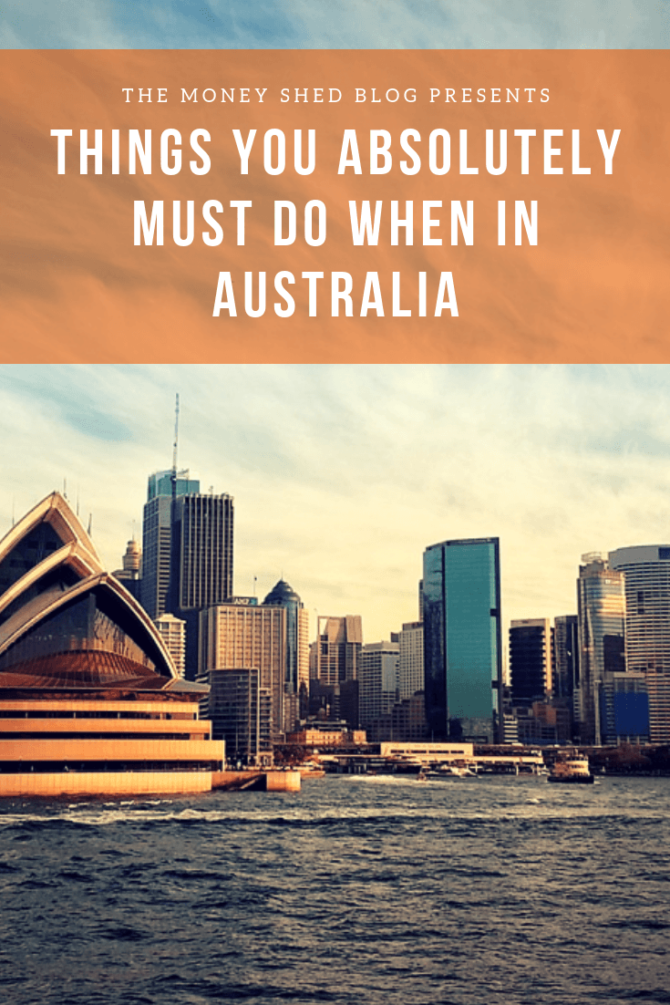 Things you Absolutely Must do when in Australia The Money Shed(04)
