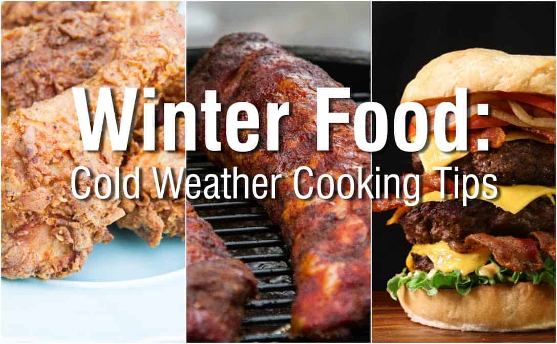 Winter Food Cold Weather Cooking Tips ThermoWorks